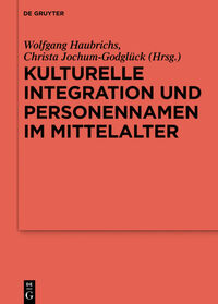 Vorderes Coverbild Kulturelle Integration und Personennamen im Mittelalter