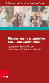 Vorderes Coverbild Dimensionen systemischer Familienrekonstruktion