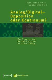 Vorderes Coverbild Analog/Digital – Opposition oder Kontinuum?