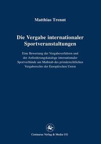 Vorderes Coverbild Die Vergabe internationaler Sportveranstaltungen