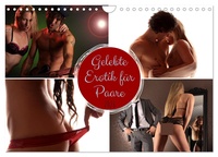 Vorderes Coverbild Gelebte Erotik für Paare (Wandkalender 2026 DIN A4 quer), CALVENDO Monatskalender