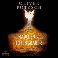 Vorderes Coverbild Das Mädchen und der Totengräber (Die Totengräber-Serie 2)