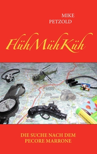Vorderes Coverbild FlühMühKüh - Die Suche nach dem Pecore Marrone