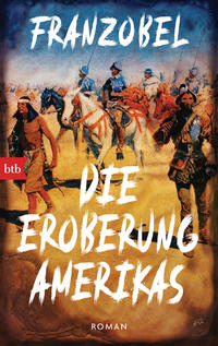 Vorderes Coverbild Die Eroberung Amerikas