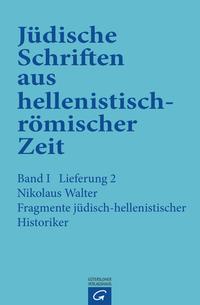 Vorderes Coverbild Jüdische Schriften aus hellenistisch-römischer Zeit, Bd 1: Historische... / Fragmente jüdisch-hellenistischer Historiker