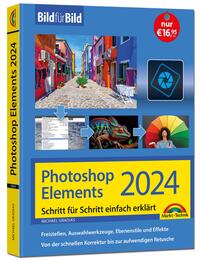 Vorderes Coverbild Photoshop Elements 2024 Bild für Bild erklärt