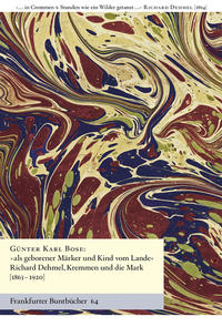 Vorderes Coverbild "... als geborener Märker und Kind vom Lande" Richard Dehmel, Kremmen und die Mark [1739-1790]