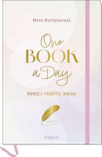 Vorderes Coverbild Mein Buchjournal. One Book a Day keeps reality away