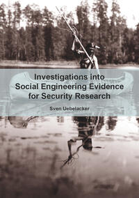 Vorderes Coverbild Investigations into Social Engineering Evidence for Security Research