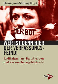 Vorderes Coverbild Wer ist denn hier der Verfassungsfeind!