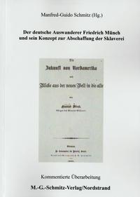 Vorderes Coverbild Der deutsche Auswanderer Friedrich Münch und sein Konzept zur Abschaffung der Sklaverei
