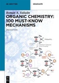 Vorderes Coverbild Organic Chemistry: 100 Must-Know Mechanisms
