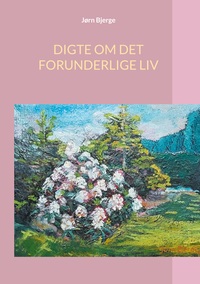 Vorderes Coverbild DIGTE OM DET FORUNDERLIGE LIV