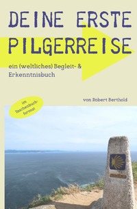 Vorderes Coverbild MyInnerJourney- Reihe / Deine erste Pilgerreise