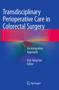 Vorderes Coverbild Transdisciplinary Perioperative Care in Colorectal Surgery