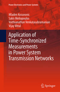 Vorderes Coverbild Application of Time-Synchronized Measurements in Power System Transmission Networks