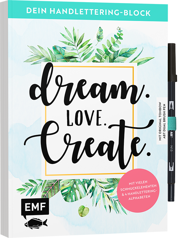 Anderes Coverbild Dein Handlettering-Block – Dream. Love. Create. Mit original Tombow ABT Dual Brush Pen