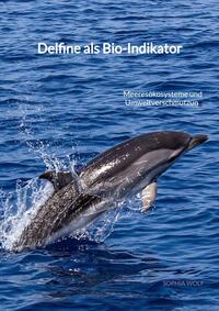 Vorderes Coverbild Delfine als Bio-Indikator