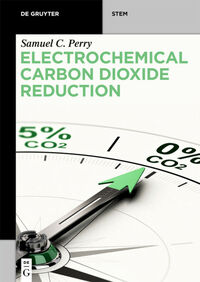 Vorderes Coverbild Electrochemical Carbon Dioxide Reduction