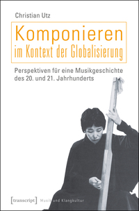 Vorderes Coverbild Komponieren im Kontext der Globalisierung