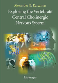 Vorderes Coverbild Exploring the Vertebrate Central Cholinergic Nervous System