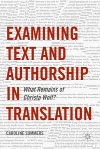 Vorderes Coverbild Examining Text and Authorship in Translation