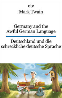 Vorderes Coverbild Germany and the Awful German Language Deutschland und die schreckliche deutsche Sprache