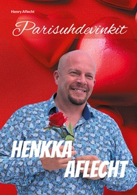 Vorderes Coverbild Henkka Aflecht - Parisuhdevinkit
