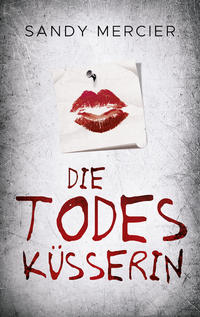 Vorderes Coverbild Die Todesküsserin