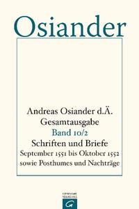 Vorderes Coverbild Gesamtausgabe / Schriften und Briefe September 1551 bis Oktober 1552 sowie Posthumes und Nachträge