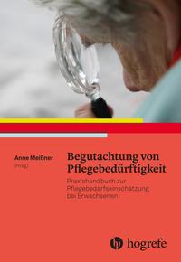 Vorderes Coverbild Begutachtung von Pflegebedürftigkeit