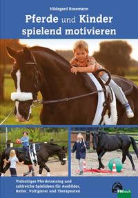 Vorderes Coverbild Pferde und Kinder spielend motivieren