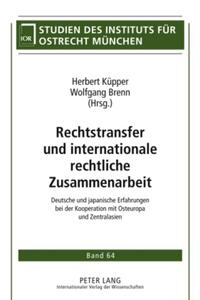 Vorderes Coverbild Rechtstransfer und internationale rechtliche Zusammenarbeit