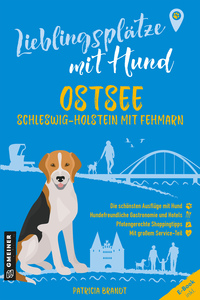 Vorderes Coverbild Lieblingsplätze mit Hund - Ostsee Schleswig-Holstein mit Fehmarn