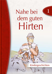 Vorderes Coverbild Nahe bei dem guten Hirten