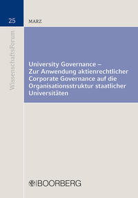Vorderes Coverbild University Governance - Zur Anwendung aktienrechtlicher Corporate Governance auf die Organisationsstruktur staatlicher Universitäten