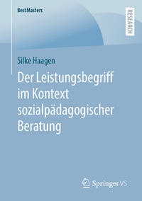 Vorderes Coverbild Der Leistungsbegriff im Kontext sozialpädagogischer Beratung
