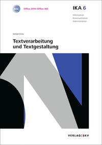 Vorderes Coverbild IKA 6: Textverarbeitung und Textgestaltung, Bundle mit digitalen Lösungen