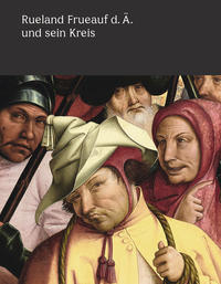 Vorderes Coverbild Rueland Frueauf der Ältere und sein Kreis