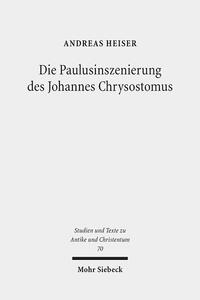 Vorderes Coverbild Die Paulusinszenierung des Johannes Chrysostomus