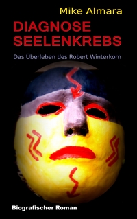 Vorderes Coverbild Diagnose Seelenkrebs