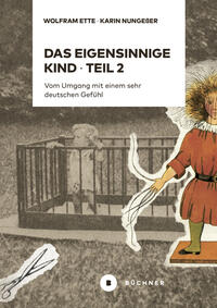 Vorderes Coverbild Das eigensinnige Kind – Teil 2