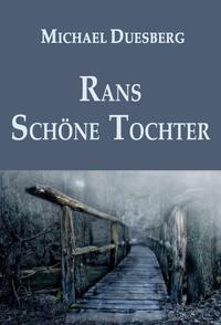 Vorderes Coverbild RANS SCHÖNE TOCHTER