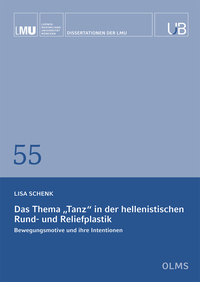 Vorderes Coverbild Das Thema „Tanz“ in der hellenistischen Rund- und Reliefplastik
