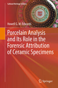Vorderes Coverbild Porcelain Analysis and Its Role in the Forensic Attribution of Ceramic Specimens