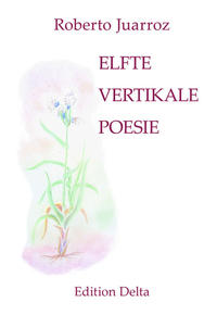 Vorderes Coverbild ELFTE VERTIKALE POESIE – UNDÉCIMA POESÍA VERTICAL