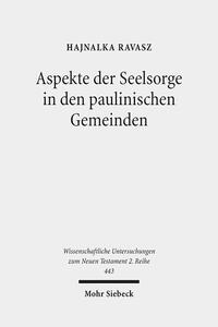 Vorderes Coverbild Aspekte der Seelsorge in den paulinischen Gemeinden