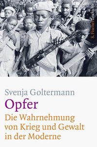 Vorderes Coverbild Opfer – Die Wahrnehmung von Krieg und Gewalt in der Moderne