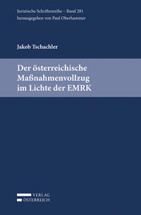 Vorderes Coverbild Der österreichische Maßnahmenvollzug im Lichte der EMRK