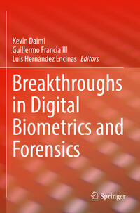 Vorderes Coverbild Breakthroughs in Digital Biometrics and Forensics